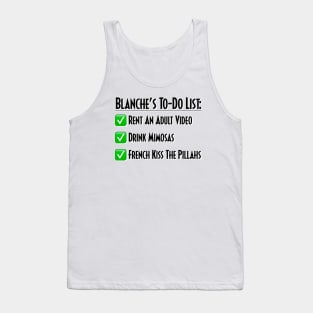 Blanche's To-Do List Tank Top